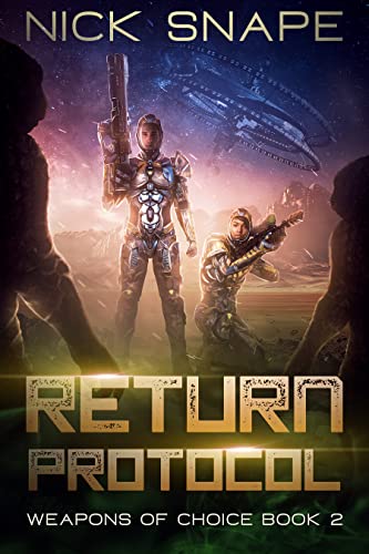 Return Protocol (Weapons of Choice Book 2) on Kindle