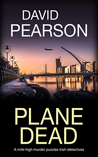 Plane Dead (The Dublin Homicides Book 5) on Kindle