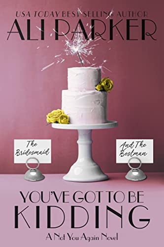 You've Got To Be Kidding on Kindle