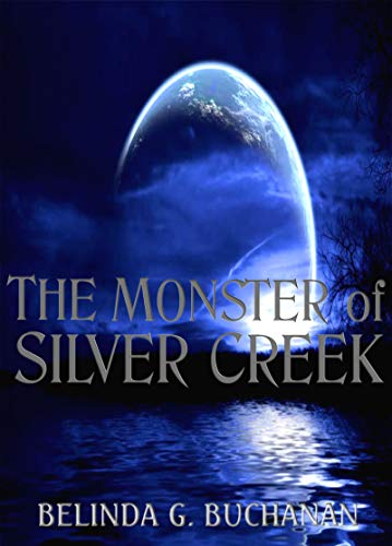 The Monster of Silver Creek on Kindle