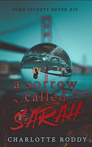 A Sorrow Called Sarah on Kindle