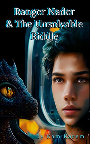 Ranger Nader & The Unsolvable Riddle (Ranger Nader & The Guardian Chronicles Book 2) on Kindle
