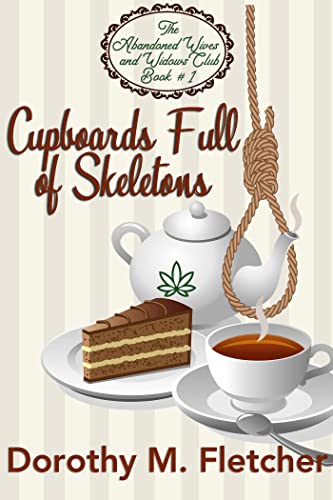 Cupboards Full of Skeletons (The Abandoned Wives and Widows Club Book 1) on Kindle
