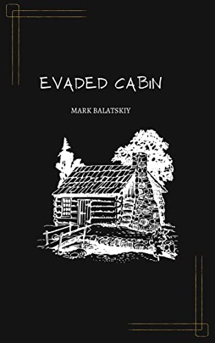 Evaded Cabin on Kindle