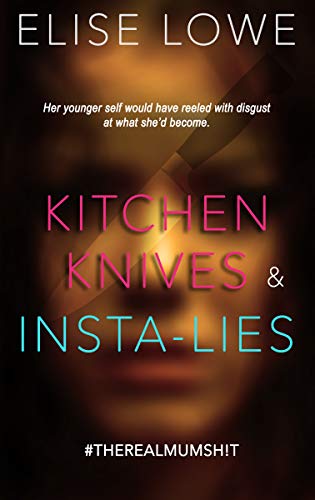 Kitchen Knives & Insta-Lies on Kindle