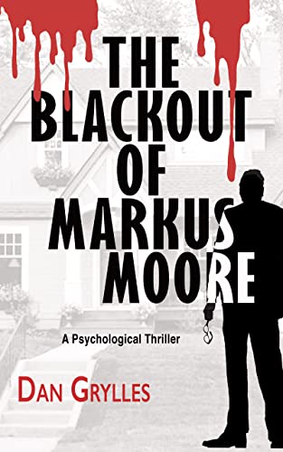 The Blackout of Markus Moore on Kindle