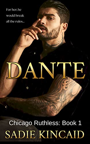 Dante (Chicago Ruthless Book 1) on Kindle