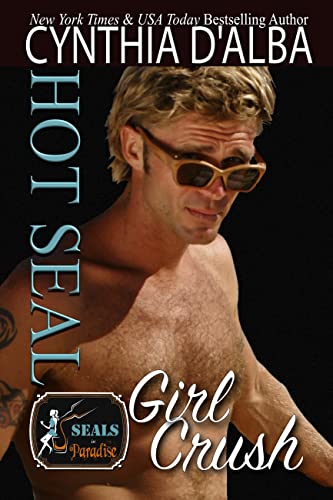 Hot SEAL, Girl Crush on Kindle