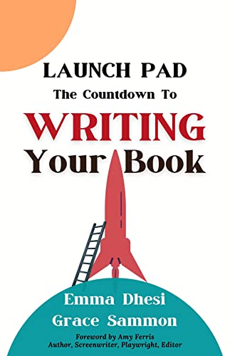 Launch Pad: The Countdown to Writing Your Book on Kindle