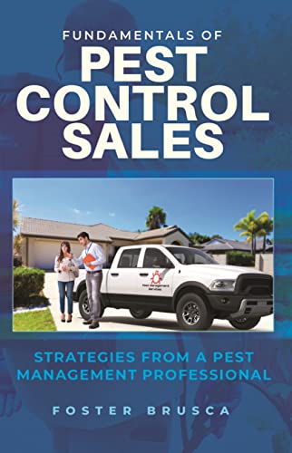 Fundamentals of Pest Control Sales: Strategies From A Pest Management Professional on Kindle