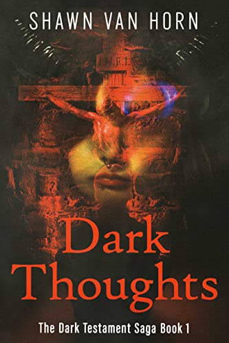 Dark Thoughts (The Dark Testament Saga Book 1) on Kindle