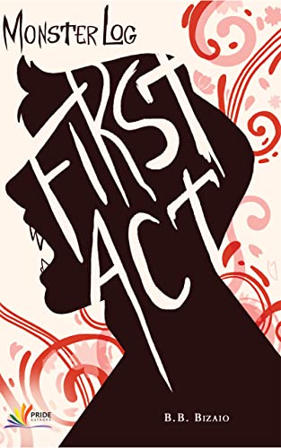 Monsterlog: First Act on Kindle