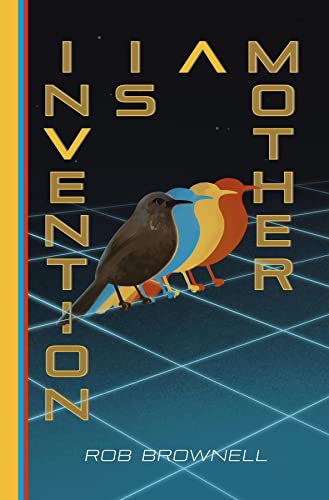 Invention Is a Mother on Kindle