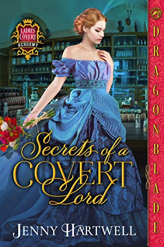 Secrets of a Covert Lord (Ladies Covert Academy Book 2) on Kindle