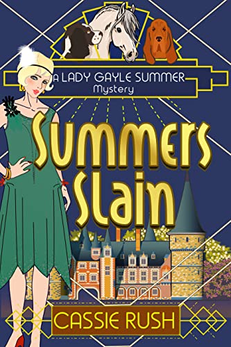 Summers Slain (A Lady Gayle Summer Mystery Book 1) on Kindle