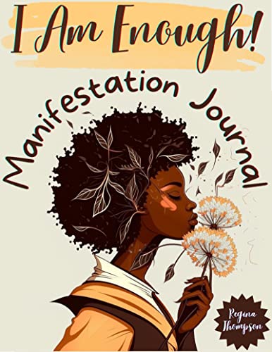 I Am Enough! Manifestation Journal for Black Women on Kindle