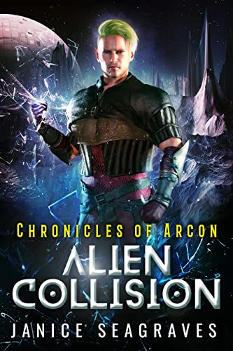 Alien Collision (Chronicles of Arcon Book 8) on Kindle