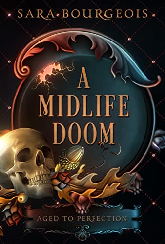 A Midlife Doom (Aged to Perfection Book 2) on Kindle