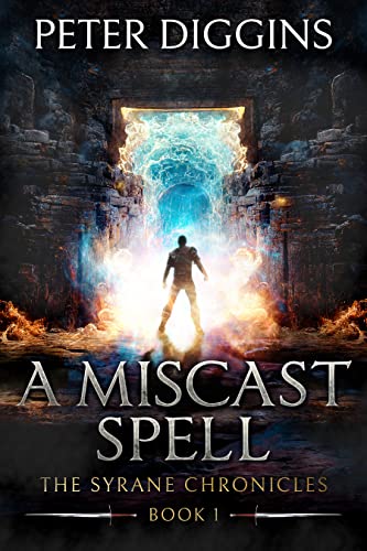 A Miscast Spell (The Syrane Chronicles Book 1) on Kindle