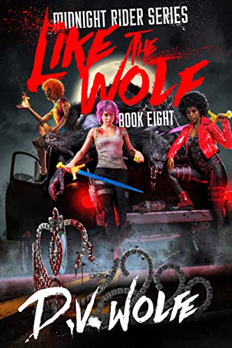 Like The Wolf (Midnight Rider Series Book 8) on Kindle
