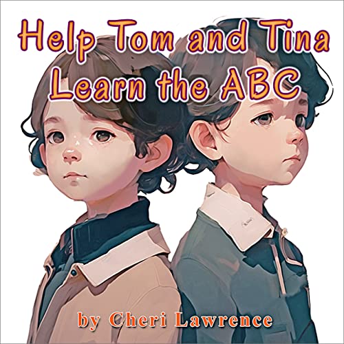 Help Tom and Tina Learn the ABC on Kindle