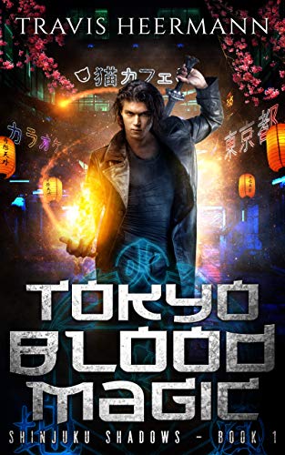 Tokyo Blood Magic (Shinjuku Shadows Book 1) on Kindle