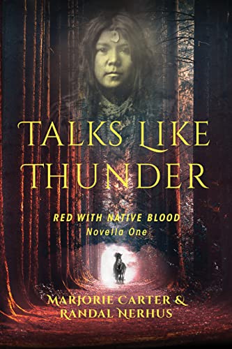 Talks Like Thunder: Red With Native Blood on Kindle