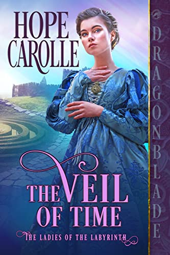 The Veil of Time (The Ladies of the Labyrinth Book 2) on Kindle