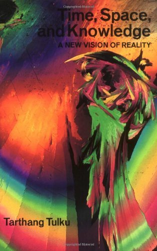 Time, Space & Knowledge: A New Vision of Reality on Kindle