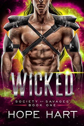 Wicked (Society of Savages Book 1) on Kindle