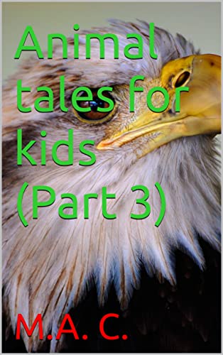 Animal tales for kids (Book 3) on Kindle