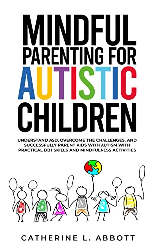 Mindful Parenting for Autistic Children on Kindle