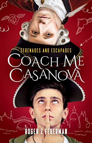 Coach Me Casanova: Serenades & Escapades on Kindle