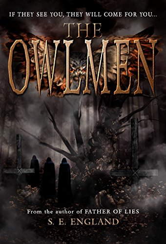 The Owlmen: If They See You They Will Come For You on Kindle