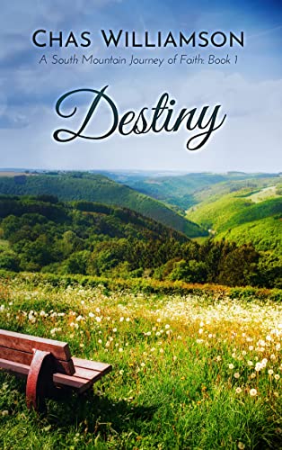 Destiny (South Mountain Journeys of Faith Book 1) on Kindle