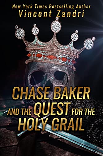 Chase Baker and the Quest for the Holy Grail on Kindle