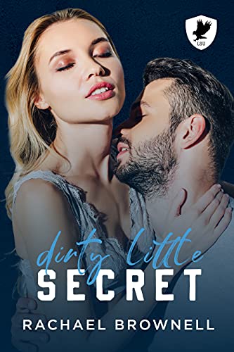 Dirty Little Secret (Lake State University Book 1) on Kindle