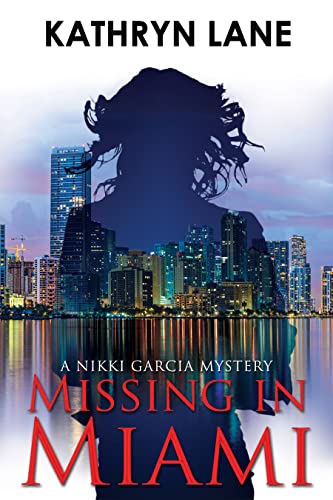 Missing in Miami (A Nikki Garcia Mystery) on Kindle