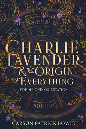 Charlie Lavender and the Origin of Everything on Kindle