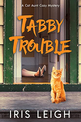 Tabby Trouble (A Cat Aunt Cozy Mystery Book 1) on Kindle