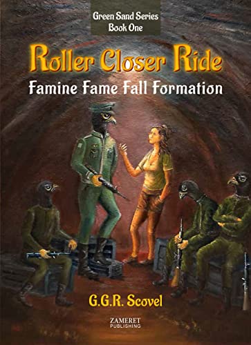 Roller Closer Ride: Famine Fame Fall Formation (Green Sands Trilogy Book 1) on Kindle