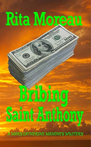 Bribing Saint Anthony (A Mary Catherine Mahoney Mystery Book 1) on Kindle