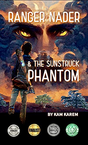 Ranger Nader & The Sunstruck Phantom (Ranger Nader & The Guardian Chronicles Book 1) on Kindle