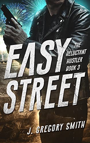 Easy Street (The Reluctant Hustler Book 3) on Kindle