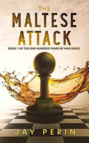 The Maltese Attack (One Hundred Years of War Book 1) on Kindle