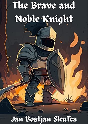 The Brave and Noble Knight on Kindle