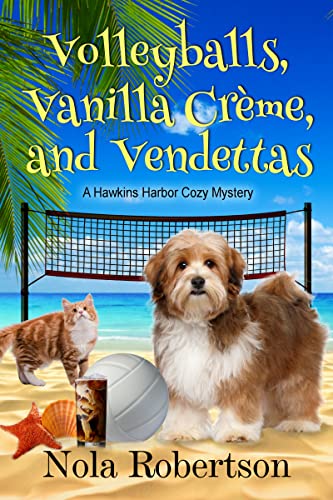 Volleyballs, Vanilla Creme, and Vendettas (A Hawkins Harbor Cozy Mystery Book 2) on Kindle
