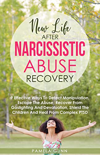 New Life After Narcissistic Abuse Recovery on Kindle