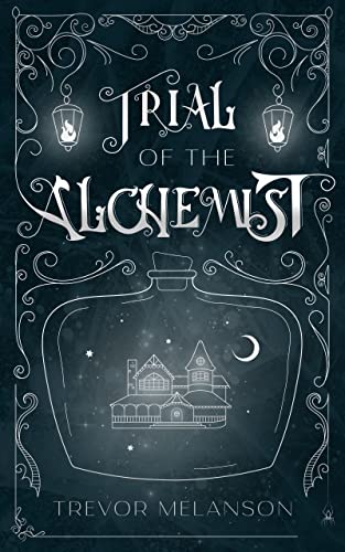 Trial of the Alchemist on Kindle