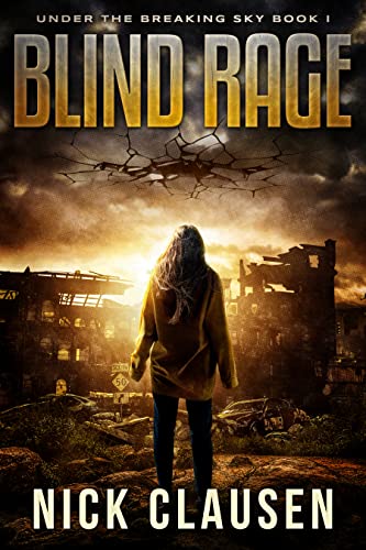 Blind Rage (Under the Breaking Sky Book 1) on Kindle